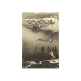 UYGUR HALK DESTANLARI 3 - KOLEKTIF