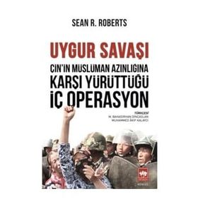 Uygur Savaşı Sean R. Roberts