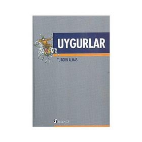 UYGURLAR - TURGUN ALMAS