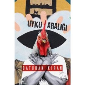 Uyku Aralığı - Batuhan Kıran