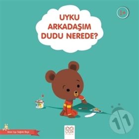 Uyku Arkadaşım Dudu Nerede - Güzel Uyu Sağlıklı Büyü - Didier Zanon