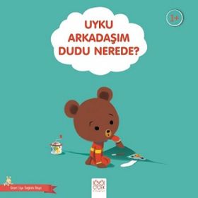 Uyku Arkadaşım Dudu Nerede - Güzel Uyu Sağlıklı Büyü - Didier Zanon