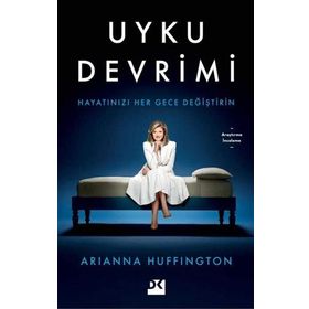 Uyku Devrimi - Arianna Huffington