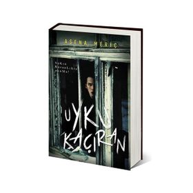 Uyku Kaçıran - Asena Meriç