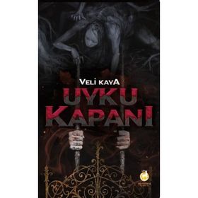 Uyku Kapanı Veli Kaya