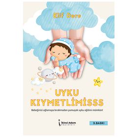 Uyku Kıymetlimisss - Elif Dere