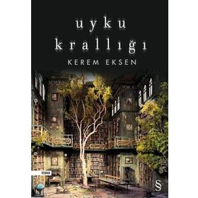 Uyku Krallığı - Kerem Eksen