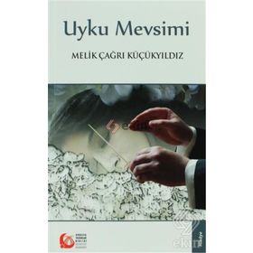Uyku Mevsimi - Melik Çağrı Küçükyıldız