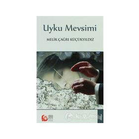 Uyku Mevsimi - Melik Çağrı Küçükyıldız