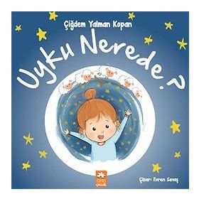 Uyku Nerede? - Eksik Parça Yayınları