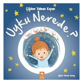 Uyku Nerede? - Eksik Parça Yayınları