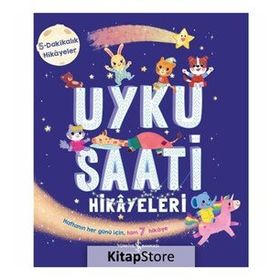 Uyku Saati Hikayeleri - 5 Dakikalık Hikayeler - İş Bankası Kültür Yayınları