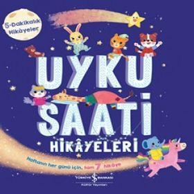 Uyku Saati Hikayeleri - İş Bankası Kültür Yayınları