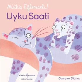 Uyku Saati - Müthiş Eğlenceli! İş Bankası Kültür Yayınları