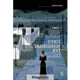 Uyku Tanrısının Evi - Anna Kavan