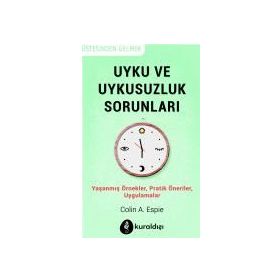 Uyku ve Uykusuzluk Sorunları - Colin A. Espie