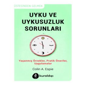 Uyku ve Uykusuzluk Sorunları - Colin A. Espie