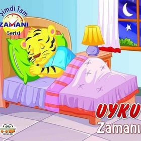 Uyku Zamanı Şimdi Tam Zamanı - 0-6 Yaş Yayınları