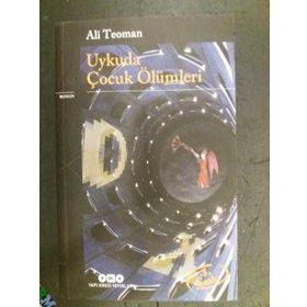 UYKUDA ÇOCUK ÖLÜMLERİ - ALI TEOMAN