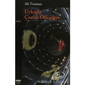 UYKUDA ÇOCUK ÖLÜMLERİ - ALI TEOMAN