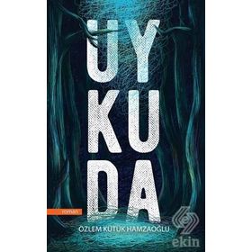 Uykuda - Özlem Kütük Hamzaoğlu