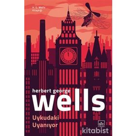 Uykudaki Uyaniyor - Herbert George Wells