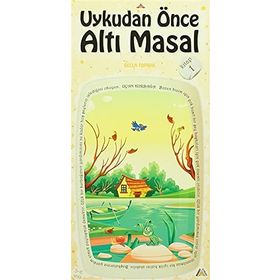 Uykudan Önce Altı Masal Kitap 1 - Bella Toprak