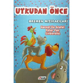 Uykudan Önce En Güzel Masallar - Bremen Mızıkacıları - Kolektif
