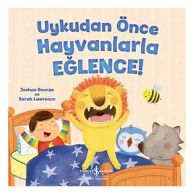 Uykudan Önce Hayvanlarla Eğlence - Joshua George