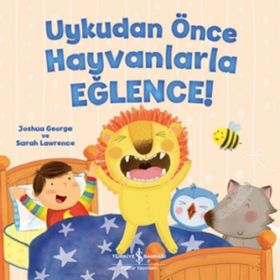 Uykudan Önce Hayvanlarla Eğlence - Joshua George