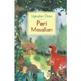 Uykudan Önce Peri Masalları - Kolektif