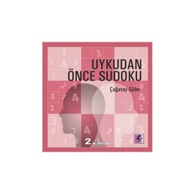UYKUDAN ÖNCE SUDOKU - ÇAĞATAY GÜLER
