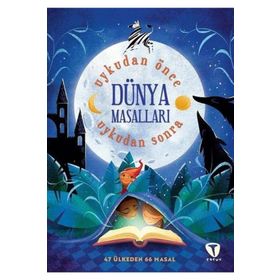 Uykudan Önce Uykudan Sonra - Dünya Masalları - Kolektif