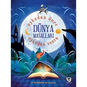 Uykudan Önce Uykudan Sonra - Dünya Masalları - Kolektif