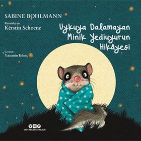 Uykudan Uyanamayan Minik Yediuyurun Hikayesi - Sabine Bohlmann