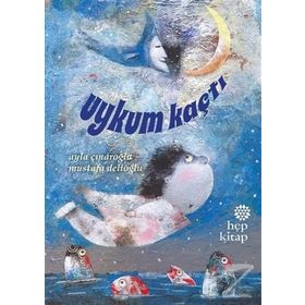 Uykum Kaçtı - Ayla Çınaroğlu