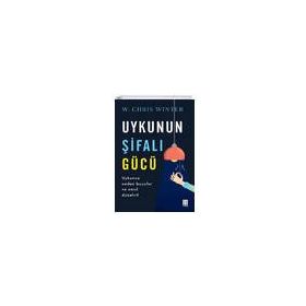 Uykunun Şifalı Gücü - Ketebe Yayınları
