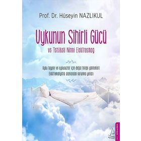 Uykunun Sihirli Gücü ve Tehlikeli Ninni Elektrosmog - med huseyin nazlikul