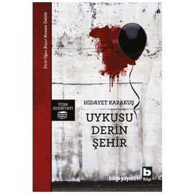 Uykusu Derin Şehir - Hidayet Karakuş
