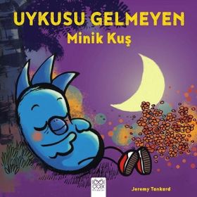 Uykusu Gelmeyen Minik Kuş - Jeremy Tankard