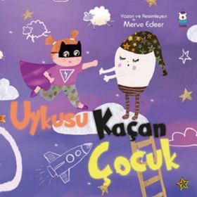 Uykusu Kaçan Çocuk - Merve Edeer