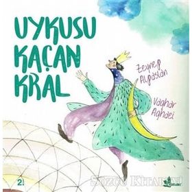 Uykusu Kaçan Kral - Zeynep Alpaslan