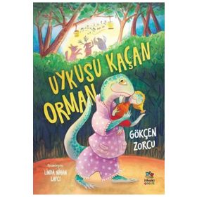 Uykusu Kaçan Orman - Gökçen Zorcu