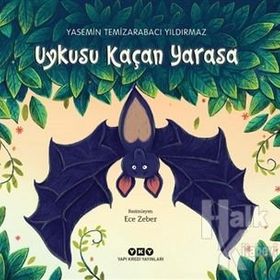 Uykusu Kaçan Yarasa-Yasemin Temizarabacı Yıldırmaz
