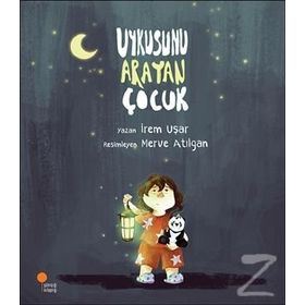 Uykusunu Arayan Çocuk - İrem Uşar