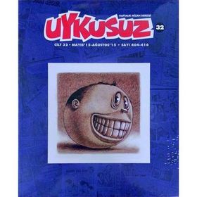 Uykusuz Dergisi Cilt : 32 Mayıs-Ağustos 2015 Sayı: 404 - 416 - Kolektif