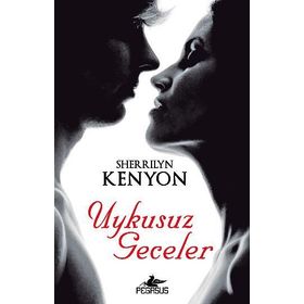 UYKUSUZ GECELER - SHERRILYN KENYON