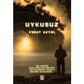 Uykusuz - Vedat Akyol
