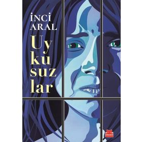 Uykusuzlar - İnci Aral