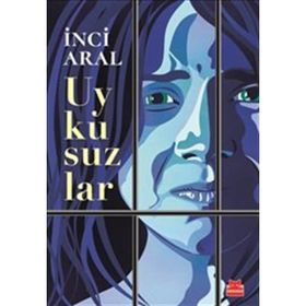 Uykusuzlar - İnci Aral